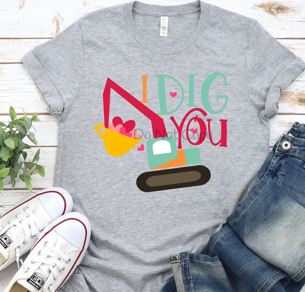 I dig you-DTF