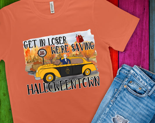 Get in loser Halloween town-DTF