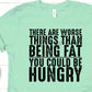 There are worse things then being fat -DTF