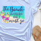 The beach is calling and I must go-DTF