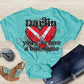 Darlin you give love a bad name-DTF
