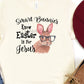 Smart bunnies know Easter is for Jesus-DTF