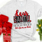 Dear Santa I have been good-DTF