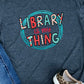 Library is my thing-DTF