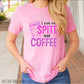 I run on spite and coffee-DTF