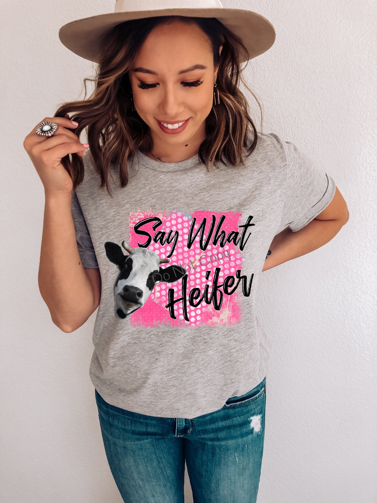 Say what heifer -DTF