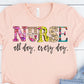 Nurse lights all day every day-DTF