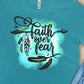 Faith over fear- DTF