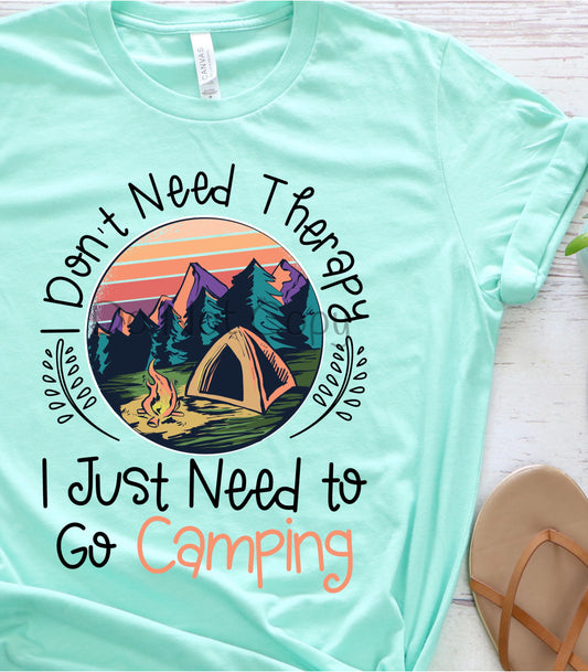 I don’t need therapy camping- DTF