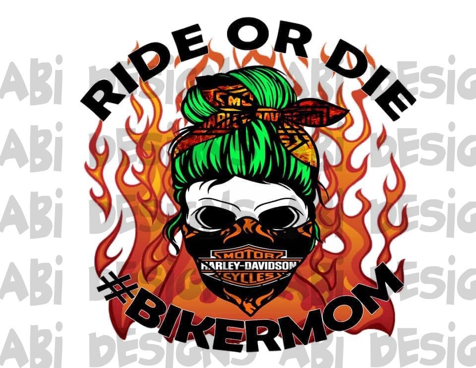 Ride or die biker mom-Sublimation